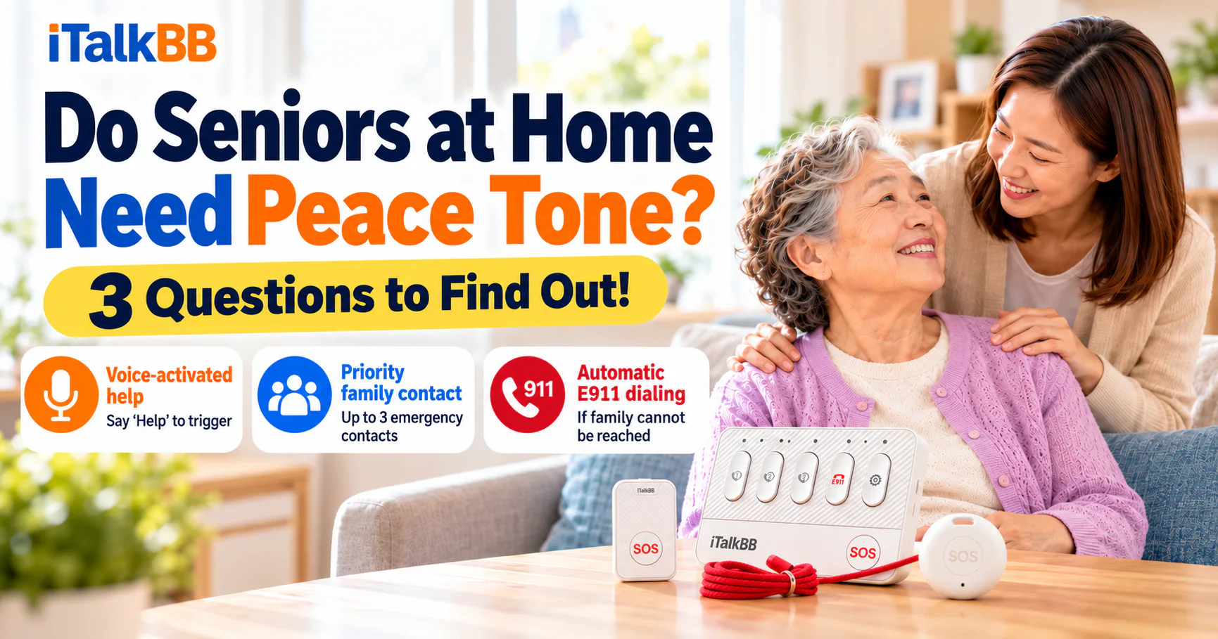 iTalkBB poster asks whether seniors at home need Peace Tone, beside two women and emergency alert devices.